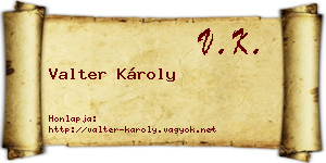 Valter Károly névjegykártya