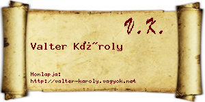 Valter Károly névjegykártya